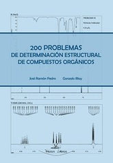 200 PROBLEMAS DE DETERMINACION ESTRUCTURAL - 9788499839936